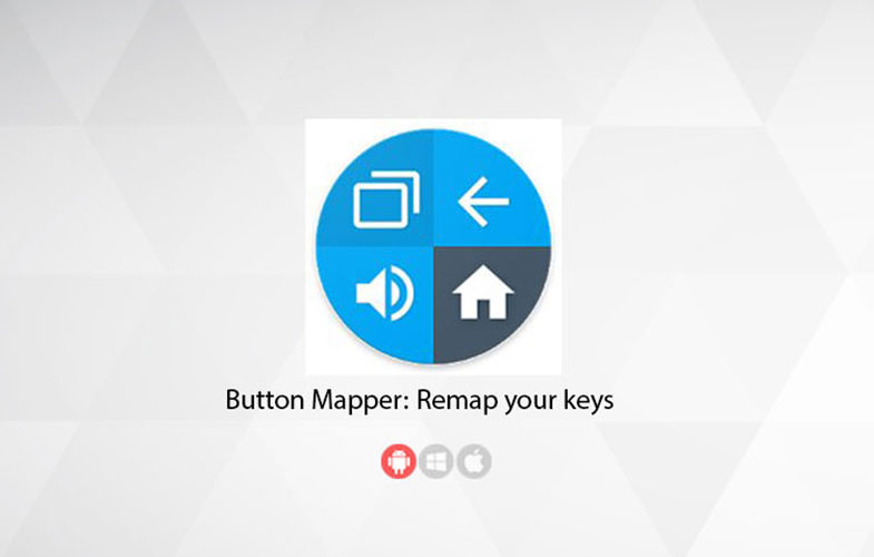Button Mapper؛ اپلیکیشنی برای شخصی‌سازی دکمه‌های مختلف دستگاه اندرویدی